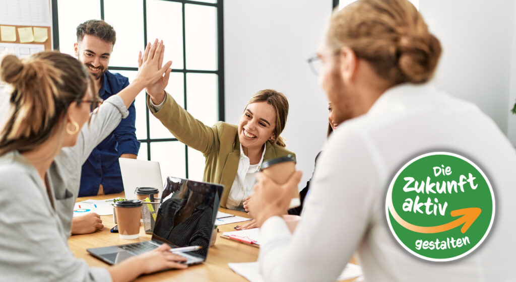 Die Zukunft aktiv gestalten
