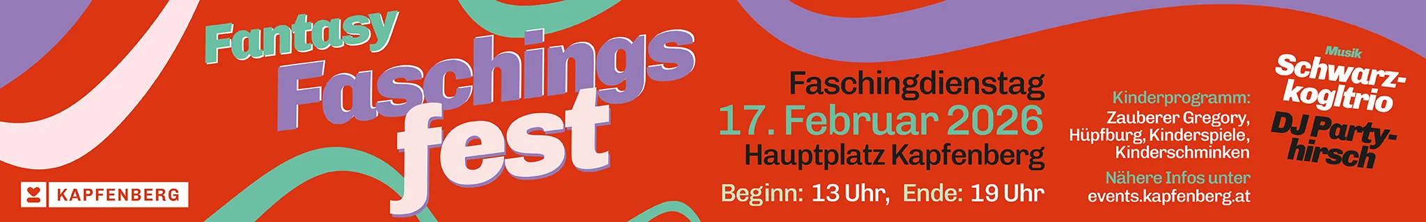 Fantasy Faschingsfest, Faschingdienstag, 17. Februar 2026, Hauptplatz Kapfenberg.