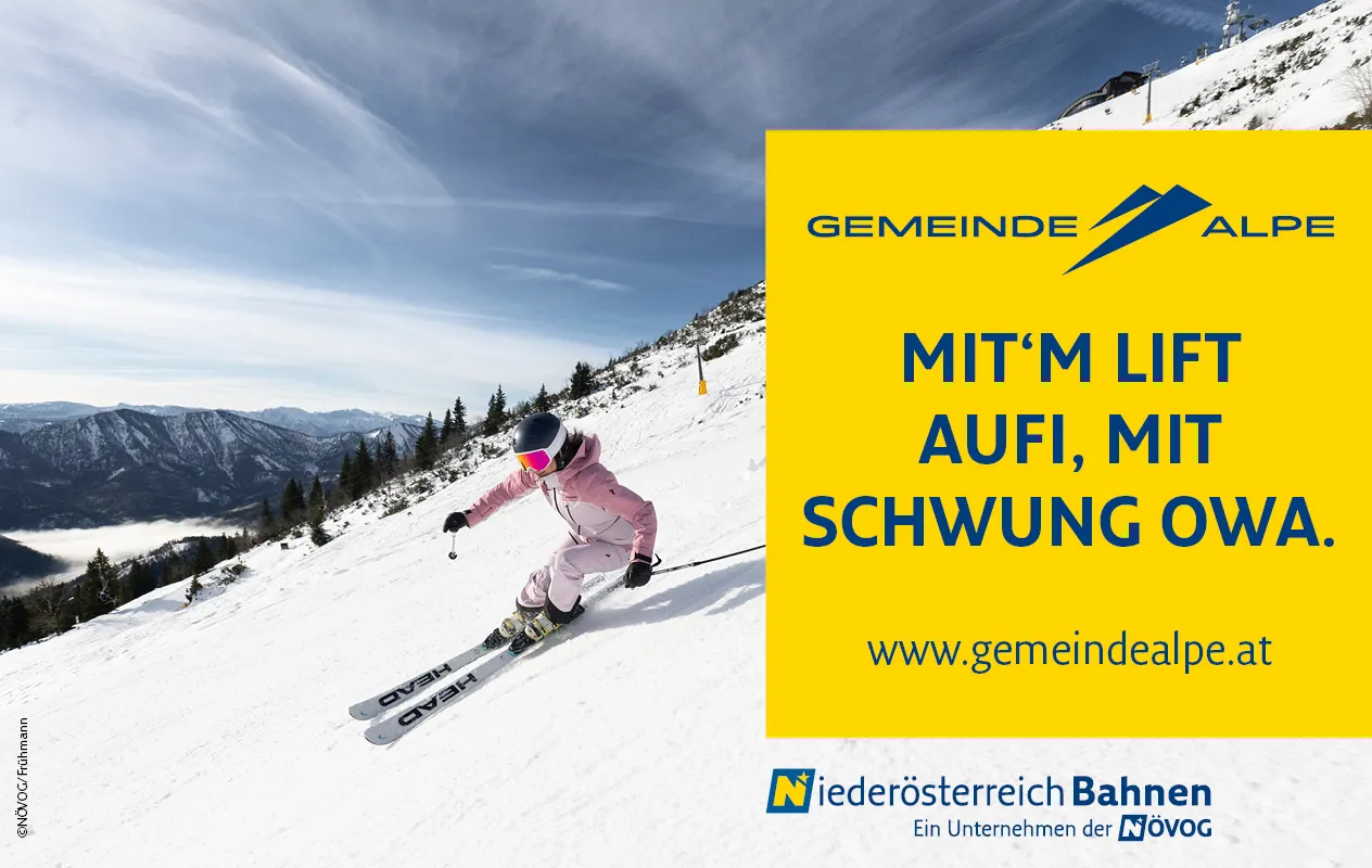 Gemeindealpe. Mit´m Lift aufi, mit Schwung owa. Niederösterreich Bahnen.