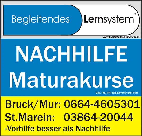 Begleitendes Lernsystem: Nachhilfe Maturakurse in Bruck an der Mur und St. Marein. Vorhilfe ist besser als Nachhilfe!