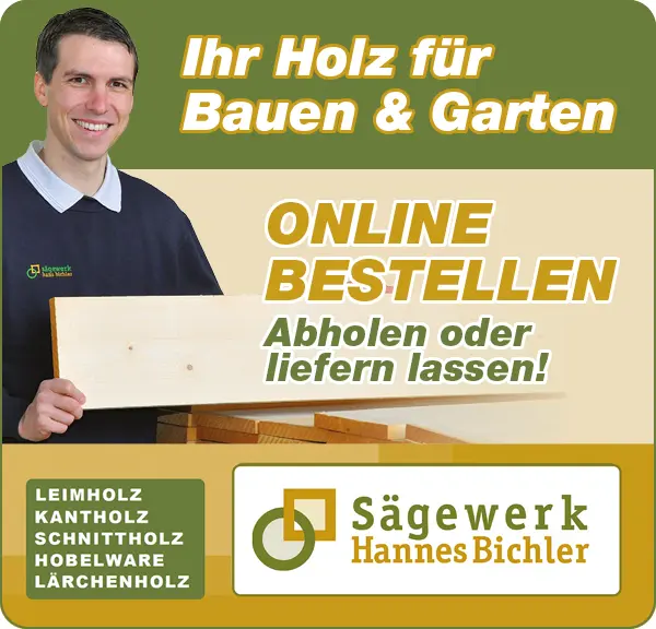 Sägewerk Hannes Bichler. Ihr Holz für Bauen und Garten.