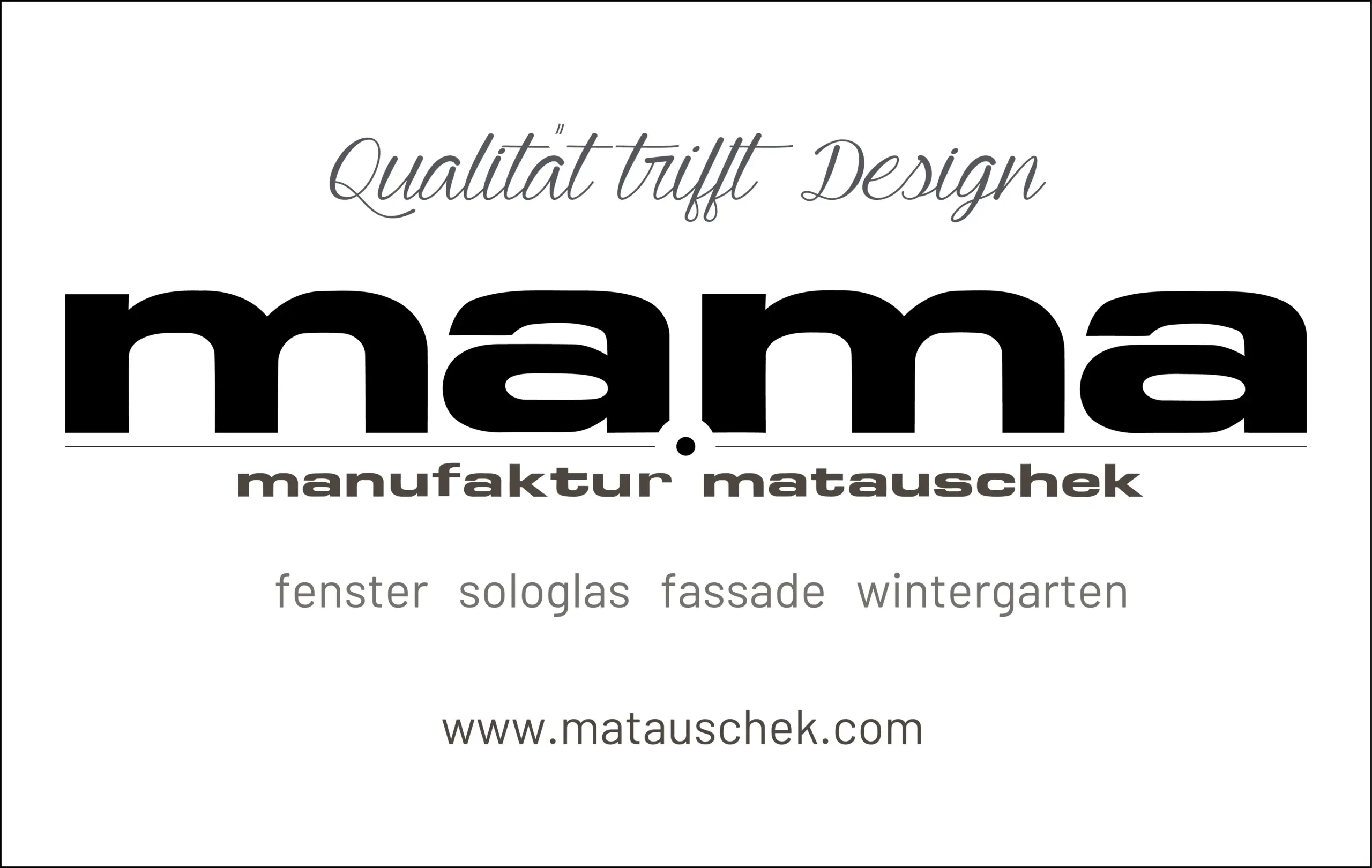 Wintergärten, Fenster, Fassaden und Sonderkonstruktionen von manufaktur matauschek.